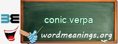WordMeaning blackboard for conic verpa